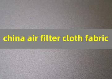 china air filter cloth fabric